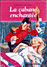 La cabane enchant�e