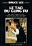 Tao du gung fu,2:bibliotheque bruce lee