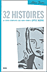 32 histoires