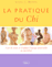 La pratique du Chi