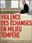 Violence des échanges en milieu tempéré (DVD)