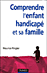 Comprendre un enfant handicapé&nbsp;-&nbsp;Maurice Ringler