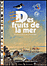 Des fruits de la mer
