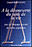 A la d�couverte du sens de la vie