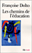 Les chemins de l'éducation