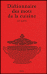 Dictionnaire des mots de cuisine