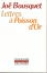 Lettres � Poisson d'Or