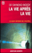 La vie après la vie<br>