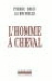 L'homme a cheval