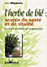 L'herbe de bl� : Source de sant� et de vitalit�