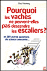 Pourquoi les vaches ne peuvent-elles pas descendre les escaliers ?&nbsp;-&nbsp;Paul Heiney