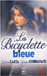 La Bicyclette bleue