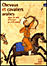Chevaux et cavaliers arabes dans les arts d'Orient et d'Occident