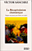 La r�capitulation chamanique