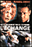 L'Echange (DVD)