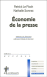 Economie de la presse&nbsp;-&nbsp;Patrick Lefloch, Nathalie Sonnac