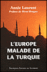 La Turquie dans l'Europe