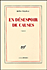 En désespoir de causes