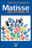 Matisse, une seconde vie - La Visite de l'exposition&nbsp;-&nbsp;Dov Bezman, Frédérike Morlière