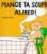 Mange ta soupe Alfred !