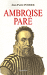 Ambroise Paré, un urgentiste au XVIème siècle
