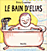 Le bain d'Elias