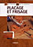 Placage et frisage