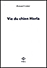 Vie du chien Horla