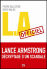 L.A. Official&nbsp;-&nbsp;Pierre Ballester, David Walsh