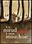 Un noeud � mon mouchoir