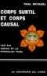 Corps subtil et corps causal