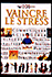 Vaincre le stress