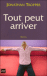 Tout peut arriver