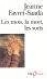 Les mots, la mort, les sorts