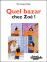 Quel bazar chez Zoé ! CP