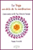 Le yoga au-dela de la meditation