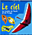 Le ciel