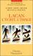 Lacan, l'écrit, l'image&nbsp;-&nbsp;Jacques Aubert, François Cheng, Jean-Claude Milner