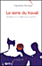 Le sens du travail