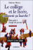 Le coll�ge et le lyc�e, comment �a marche ?