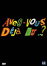 Avez-vous déjà vu ?...