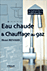 Eau chaude et chauffage au gaz