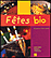 Fêtes bio