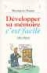 Developper sa memoire c'est facile