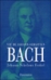 Vie de Johann-Sebastian Bach&nbsp;-&nbsp;Johann Nikolaus Forkel, Geneviève Geffray