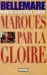 Marques par la gloire