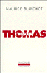 Thomas l'obscur&nbsp;-&nbsp;Maurice Blanchot