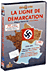 La Ligne de démarcation (Coffrets Spéciaux)