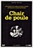 Chair de poule (DVD)