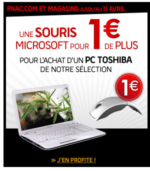 Une souris pour 1€ de plus pour l'achart d'un PC Toshiba !